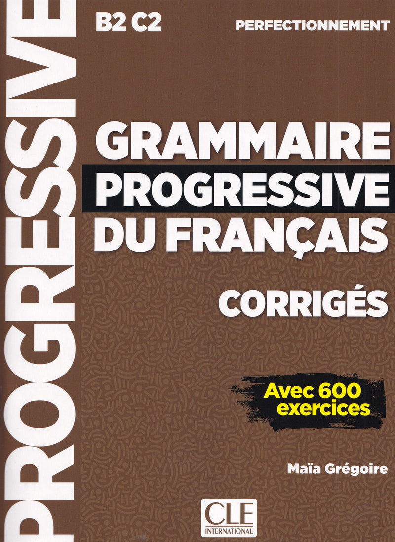 Grammaire progressive du français - Niveau perfectionnement (B2/C2) - Corrigés - 9782090384406 - front cover