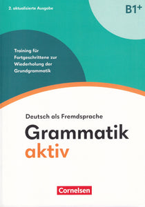 Grammatik aktiv. B1+. Deutsch als Fremdsprache - 9783061229665 - front cover