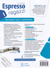 Espresso ragazzi 1 - book + interactive ebook + audio - A1 - 9788861827325 - back cover