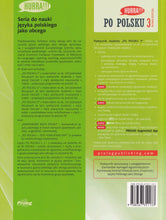 Hurra! Po Polsku 3 TEXTBOOK - Podrecznik studenta. Book + online audio + app/videos - 9788367351133 - back cover