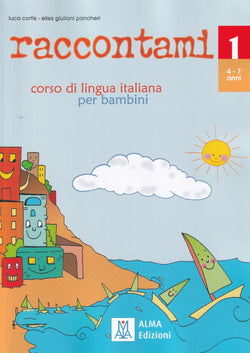 Raccontami 1: corso di lingua italiana per bambini (4-7 anni) - 9788886440776 - front cover