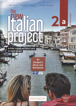 The new Italian Project 2a - Student’s book & Workbook + audio CD + DVD + interactive version access - 9788831496827 - Front Cover