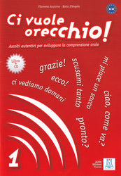 Ci vuole orecchio! 1 : Book + audio CD