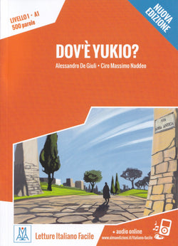 Italiano facile : Dov'e Yukio? Book + online audio. A1 - 9788861823853 - front cover
