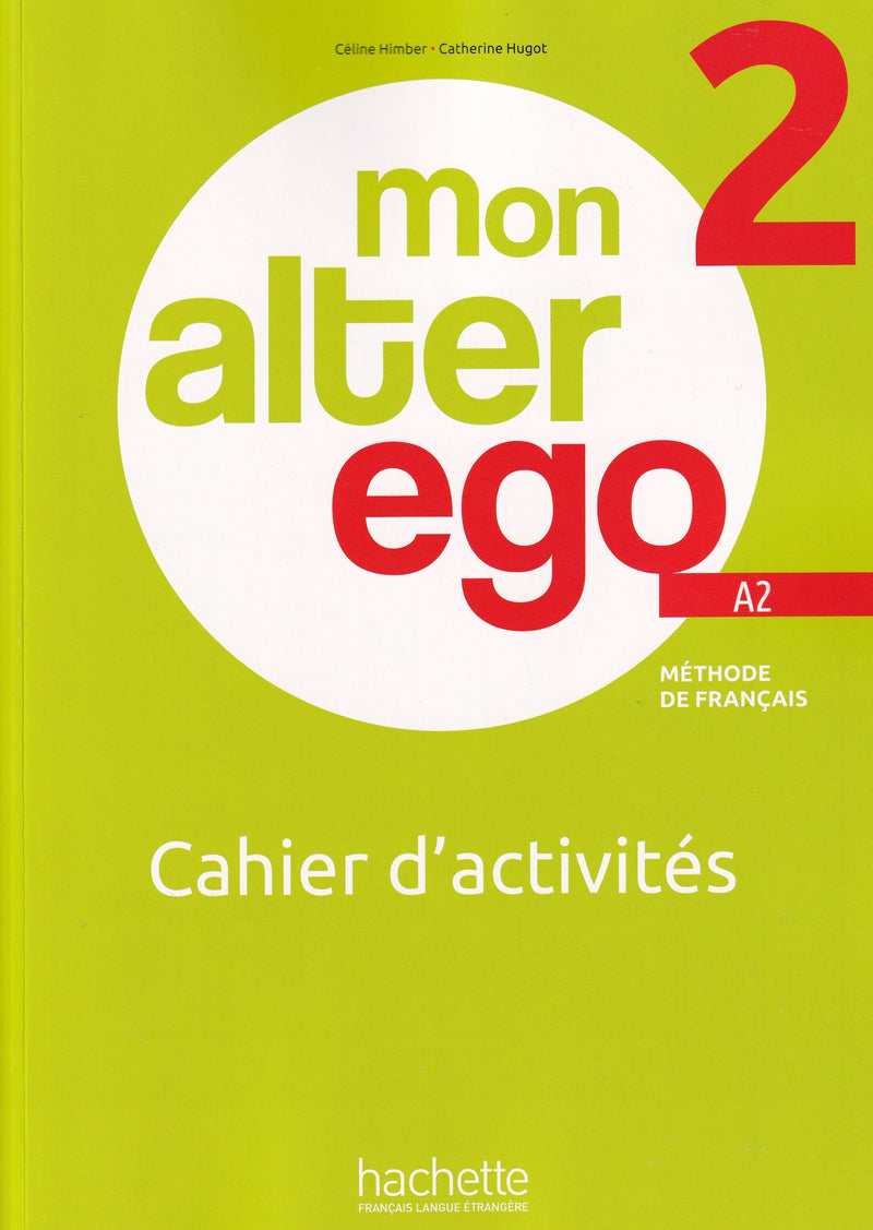 MON ALTER EGO 2 Cahier d'activités - 9782017230533 - front cover