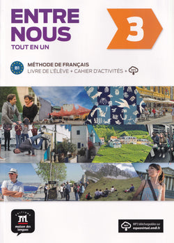 Entre Nous 3 - Livre de l'eleve + Cahier d'activites + audio download (B1) - 9788416273249 - front cover