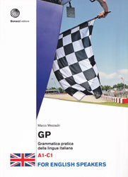 GP. Grammatica pratica della lingua italiana A1-C1 for ENGLISH Speakers