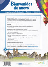 Bienvenidos de nuevo : Espanol para profesionales (2016 ed.): Libro del alumno - 9788416108398 - back cover