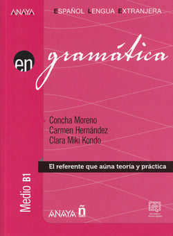 En grammatica - El referente que auna teoria y practica - Medio B1 - 9788414318492 - front cover