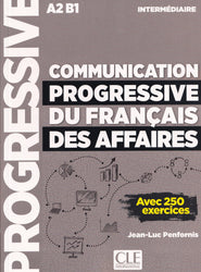 Communication progressive du francais des affaires : Livre intermediaire
