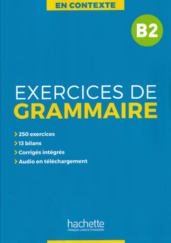 En Contexte: Exercices de grammaire B2 + audio MP3 + corrigés - 9782014016352 - front cover