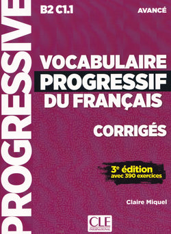 Vocabulaire progressif du français - Niveau avancé (B2/C1) - Corrigés - 3ème édition - 9782090382013 - front cover