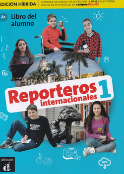 Reporteros internacionales 1 - Edición híbrida - Libro del alumno + audio MP3. A1 - 9788419236395 - front cover