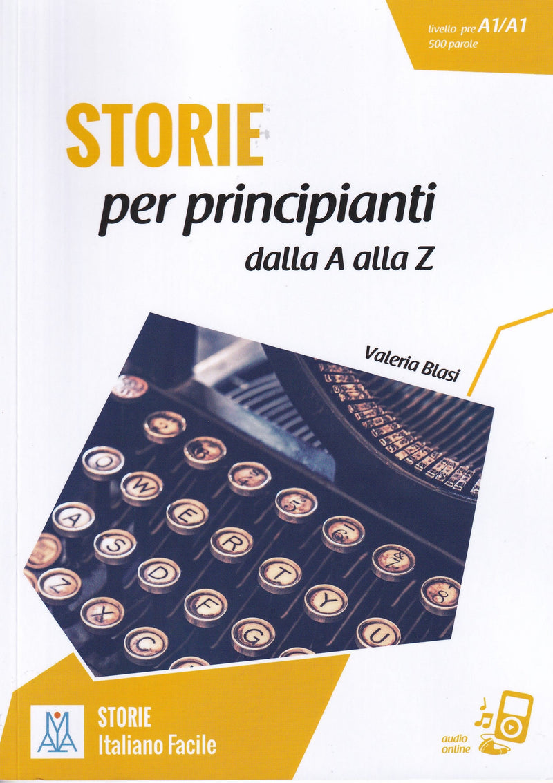 Italiano facile - STORIE : Storie per principianti - dalla A alla Z. Libro + onli - 9788861824980 - front cover