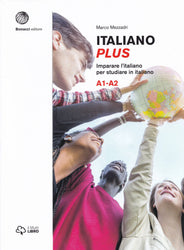 Italiano plus A1-A2 - Imparare l'italiano per studiare in italiano