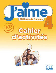 J'aime 4 - Niveau A2 - Cahier d'activités + Audio en ligne - 9782090358995 - front cover