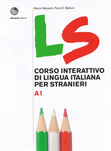 LS. Corso interattivo di lingua italiana per stranieri A1 + digital - 9788820138332 - front cover