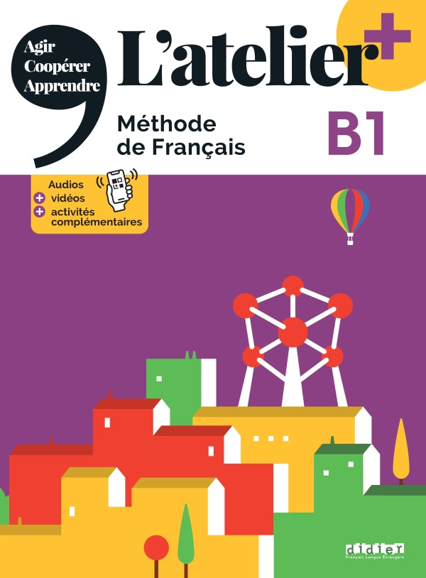 L'atelier + niv .B1 (édition 2022) + online audio/video + didierfle.app - 9782278108268 - front cover