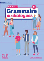 La Nouvelle Grammaire en dialogues: A1 - Niveau grand débutant + audio online