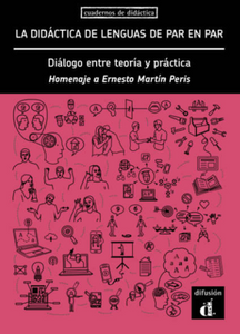 La didáctica de lenguas de par en par. Diálogo entre teoría y práctica - 9788417710828 - front cover