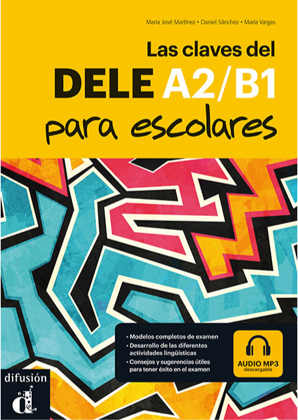 Las claves del DELE A2/B1 para escolares + MP3 audio - 9788416273775 - front cover