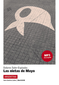 Las nietas de Mayo (Argentina) + audio download. A2-B1. Lecturas serie America Latina - 9788416057306 - front cover