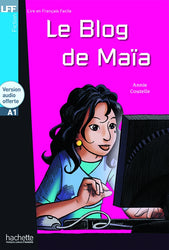 Le Blog de MaÏa + audio download - LFF A1
