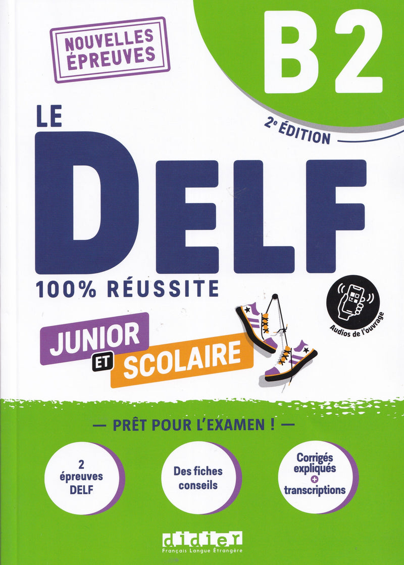 Le DELF B2 Junior et Scolaire 100% Réussite - Livre + didierfle.app - 9782278108596 - front cover