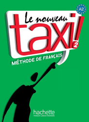 Le Nouveau Taxi ! 2 - Livre de l'élève + online audio/video. A2