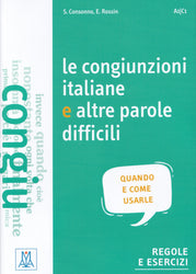 Le congiunzioni italiane e altre parole difficili. A1-C1