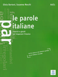 Le parole italiane. A1-C1