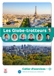 Les Globe-trotteurs 1 – Cahier d’exercices + audio MP3. A1