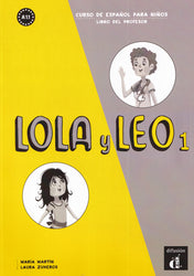 Lola y Leo 1 - Libro del profesor (A1.1)