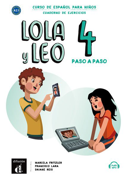 Lola y Leo paso a paso 4 - Cuaderno de ejercicios + audio MP3. A2.1 - 9788417710743 - front cover