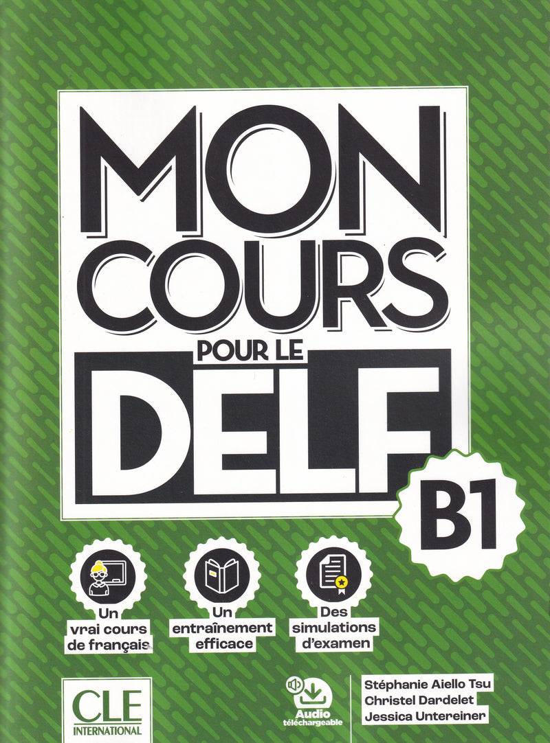 MON COURS pour le DELF - Niveau B1 - Livre + Audio téléchargeable - 9782090398069 - front cover