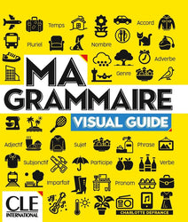 Ma grammaire - Visual guide / ENGLISH VERSION - Niveaux A1/B2 - Livre