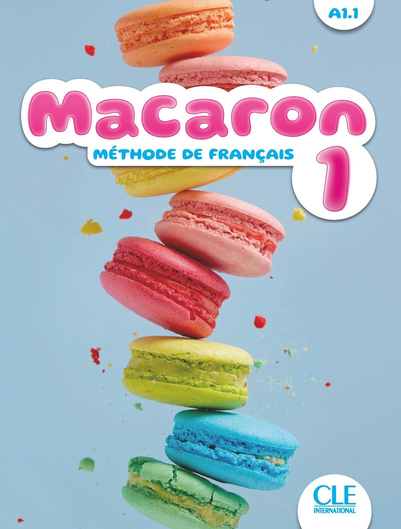 Macaron 1: Niveau A1.1 - Livre de l'élève - 9782090358032 - front cover