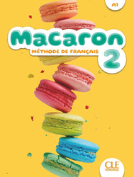 Macaron 2: Livre de l'élève - A1