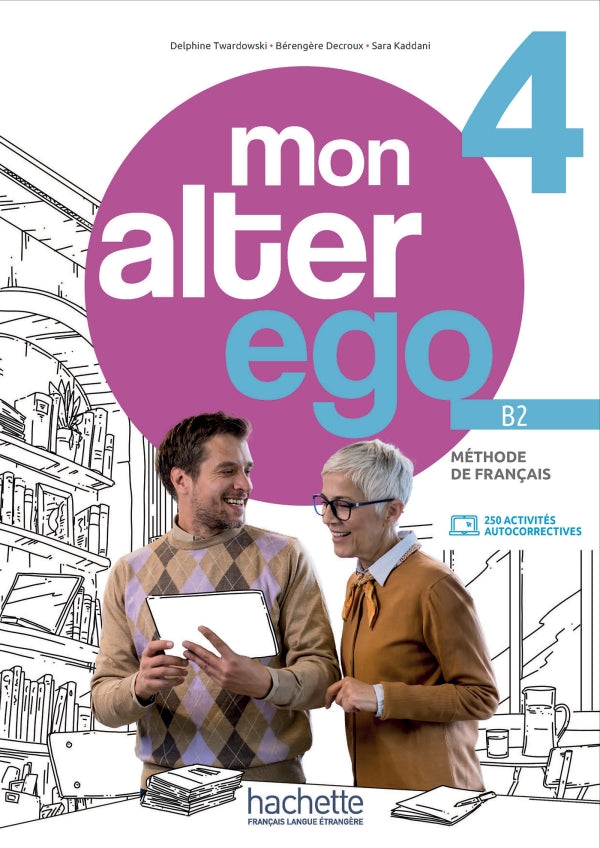 Mon alter ego 4 - Livre de l'élève. (B2) - 9782017277217 - front cover