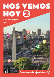 Nos vemos hoy 2 - Cuaderno de ejercicios + audio. A2