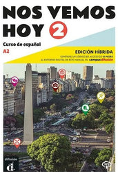 Nos vemos hoy 2 - Edición híbrida para estudiantes + audio. A2