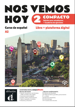 Nos vemos hoy 2 Compacto Ed. híbrida estudiantes + cuaderno de ejercicios - 9788411573474 - front cover