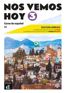 Nos vemos hoy 3 - Edición híbrida para estudiantes + audio MP3 - 9788419236333 - front cover
