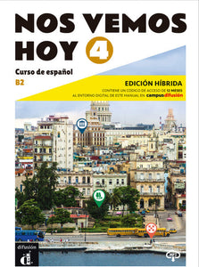 Nos vemos hoy 4 - Edición híbrida para estudiantes + audio MP3 - 9788419236340 - front cover