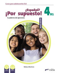 Nuevo ¿Español? ¡Por supuesto! 4 (B1). Cuaderno de ejercicios - 9788490817940 - front cover