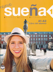 Nuevo Sueña 1. Libro del alumno. A1-A2