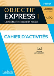 Objectif Express 1 - Cahier d'activités (A1/A2)