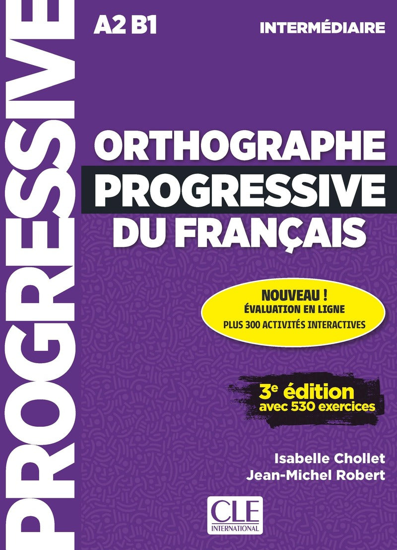 Orthographe progressive du français - Niveau intermédiaire (A2/B1) - Livre + Appli-web + Audio - 9782090363197 - front cover