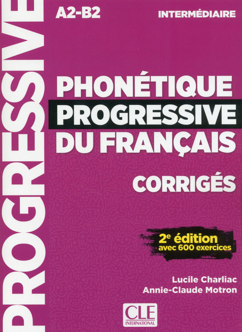 Phonétique progressive du français: Niveau intermédiaire (A2/B2) Corrigés - 9782090382211 - front cover