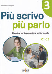 Più scrivo più parlo 3. C1-C2